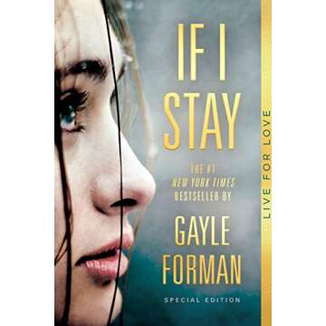 If I Stay (If I Stay, Book 1)