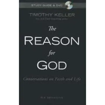 Timothy Keller - The Reason for God FULL SET (Book + DVD + Study Guide) The Reason for God: Belief in an Age of Skepticism