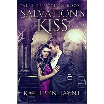 Salvation's Kiss: A Fantasy Adventure Awaits You