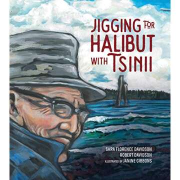 Jigging for Halibut With Tsinii (Sk'ad'a Stories Series) (Volume 1)