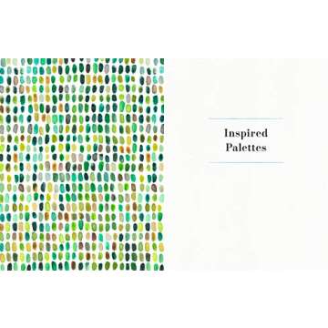 Color Harmony for Artists: How to Transform Inspiration into Beautiful Watercolor Palettes and Paintings