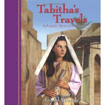 Tabitha's Travels: A Family Story for Advent (Storybooks for Advent)