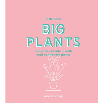 "Little Book, Big Plants" Guide to Indoor Gardening