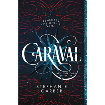 Caraval: A Magical Game of Adventure and Sisterly Love