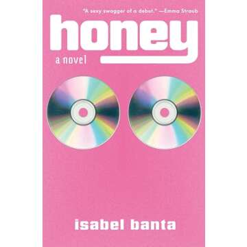 Honey: A Novel - A Heartfelt Exploration of Life and Love