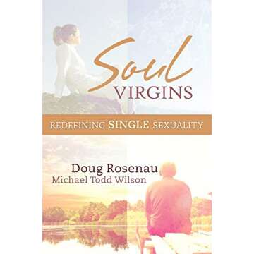 Soul Virgins: Redefining Single Sexuality
