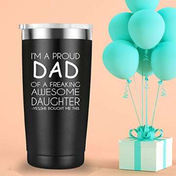 Mamihlap I'm a Proud Dad of a Freaking Awesome Daughter Travel Mug Tumbler.Funny Father's Day Birthday Christmas Gifts for Men Papa New Dad Father Daddy from Son Daughter Wife.(20 oz Black)