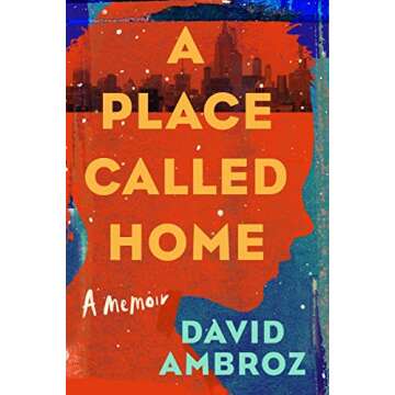 A Place Called Home: A Memoir