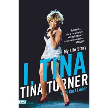 I, Tina: My Life Story - The Inspiring Memoir of Tina Turner