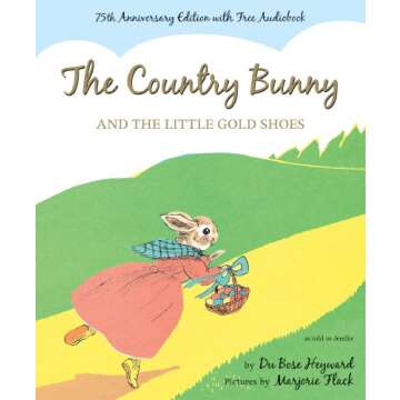 The Country Bunny and the Little Gold Shoes: An Easter And Springtime Book For Kids (Sandpiper Books...