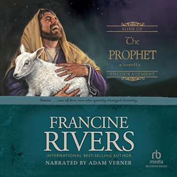 Discover The Prophet by Francine Rivers - A Journey of Faith