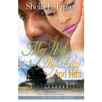 My Wife My Baby...And Him (My Son's Wife Book 5) - Heartfelt Family Drama