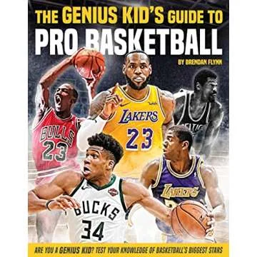 The Genius Kid's Guide to Pro Basketball - A Fun Reading Experience for Young Fans!