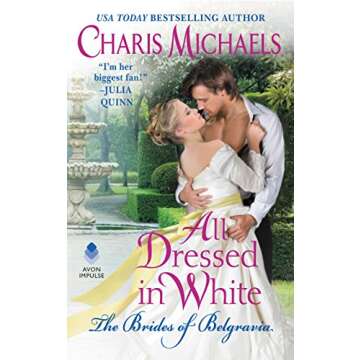 All Dressed in White (The Brides of Belgravia Book 2)