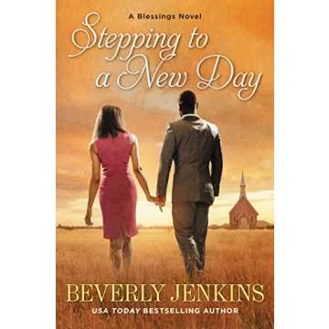 Stepping to a New Day: A Blessings Novel (Blessings, 7) - A Heartfelt Journey