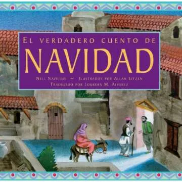 El Verdadero Cuento De Navidad - Enchanting Christmas Story in Spanish
