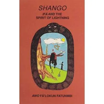 Shango: Ifa and the Spirit of Lightning by Awo Fa'lokun Fatunmbi(2011-03-01)