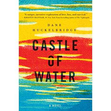 Castle of Water: A Must-Read Novel of Survival and Love