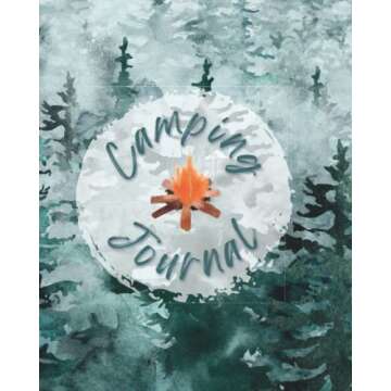 The Ultimate Camping Journal: Capture Your Outdoor Adventures