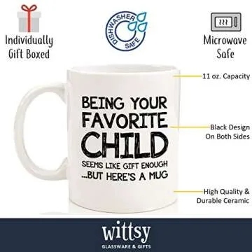 Being Your Favorite Child Funny Coffee Mug - Gag Gifts for Mom from Son, Daughter, Kids - Best Mom &...