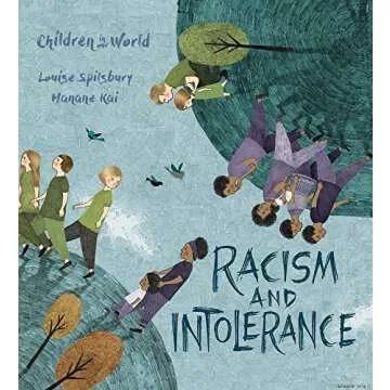 Racism and Intolerance (Children In Our World Series)