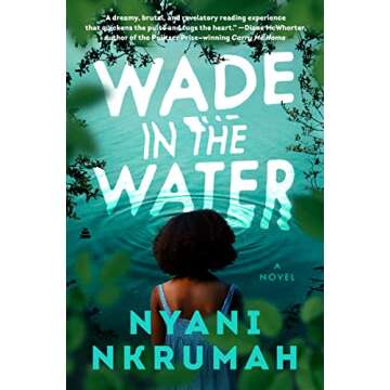 Wade in the Water: A Novel