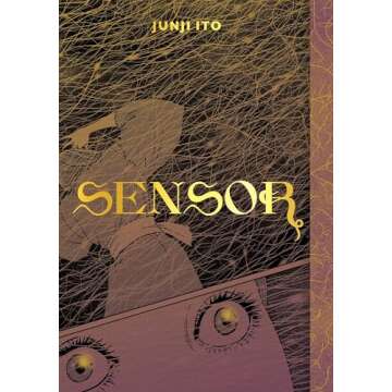 Sensor by Junji Ito - A Masterful Exploration of Horror