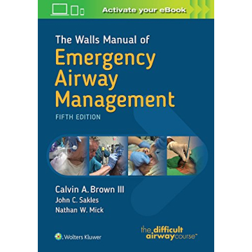 The Comprehensive Walls Manual for Emergency Airway Management