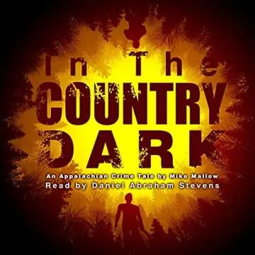 In the Country Dark: A Gripping Novel of Suspense and Emotion