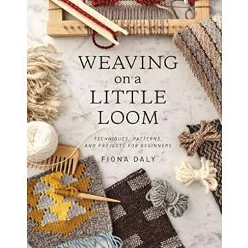 Weaving on a Little Loom: Discover the Art of Crafting Beautiful Textiles