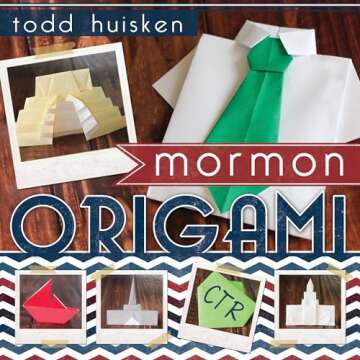 Explore the Spiritual Beauty of Mormon Origami by Todd Huisken - A Creative Journey
