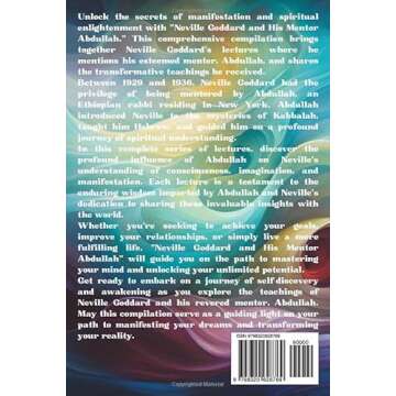 Neville Goddard and His Mentor Abdullah: The Complete Series of Neville Goddard's Lectures Featuring Mentor Abdullah's Teachings (Neville Goddard Lectures)