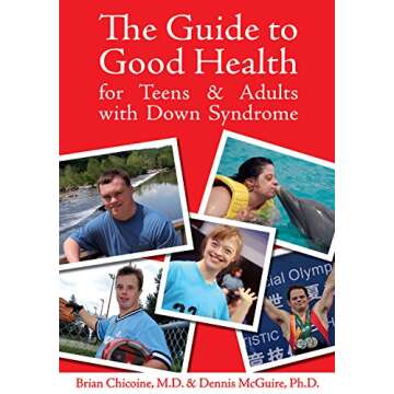 The Guide to Good Health for Teens & Adults With Down Syndrome