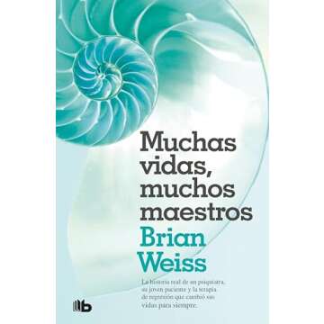 "Muchas vidas, muchos maestros" by Brian Weiss - A Transformative Exploration