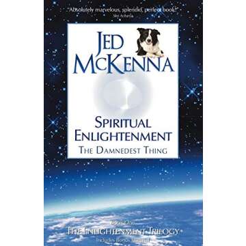 Spiritual Enlightenment: The Damnedest Thing - Book One of The Enlightenment Trilogy