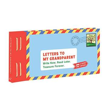 Letters to My Grandparent: Write Now. Read Later. Treasure Forever. (Gifts for Grandparents, Thought...