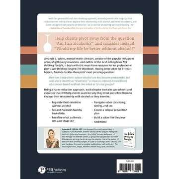 Not Drinking Tonight: The Workbook: A Clinician’s Guide to Helping Clients Examine Their Relations...