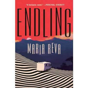 Endling: A Novel - Moving Through Grief and Hope