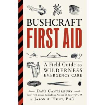 Bushcraft First Aid: A Field Guide to Wilderness Emergency Care (Bushcraft Survival Skills Series)