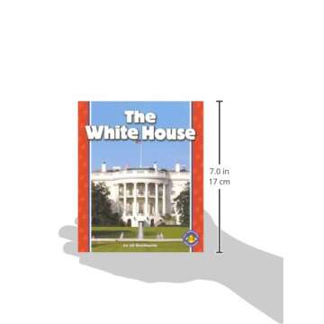 The White House (Pull Ahead Books ― American Symbols)