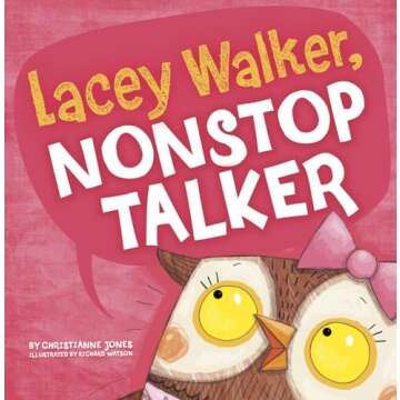 Lacey Walker Nonstop Talker Fun Kids Picture Book
