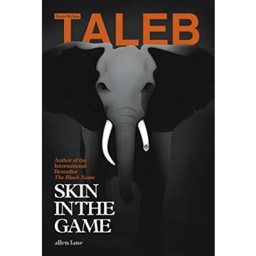 Skin in the Game: A Must-Read by Nassim Nicholas Taleb