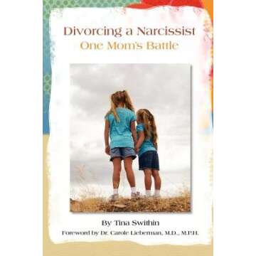 Divorcing a Narcissist( One Mom's Battle)[DIVORCING A NARCISSIST][Paperback]
