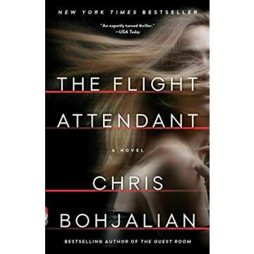 The Flight Attendant: A Novel