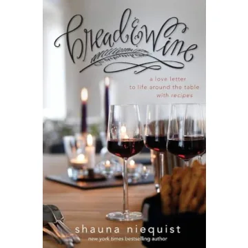 Bread and Wine: Recipes and Community Stories for Everyone
