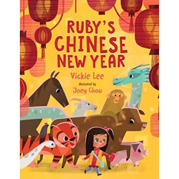 Ruby's Chinese New Year - Engaging Children's Book