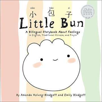 Little Bun: A Bilingual Storybook about Feelings (written in English, Traditional Chinese and Pinyin)