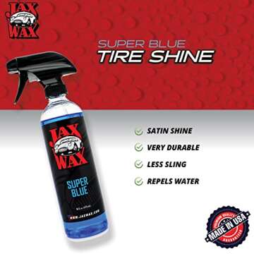 Jax Wax Super Blue: Commercial Grade Tire & Trim Dressing (16 oz)