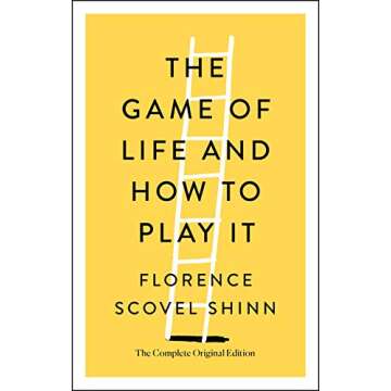 The Game of Life and How to Play It: The Complete Original Edition (Simple Success Guides)