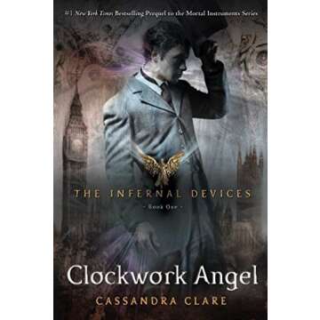 Clockwork Angel (Infernal Devices, Book 1) (The Infernal Devices) by Cassandra Clare (2011-10-04)